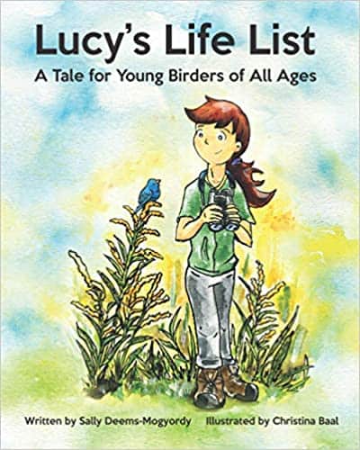 Lucy’s Life List: The Perfect Gift for Young Birders